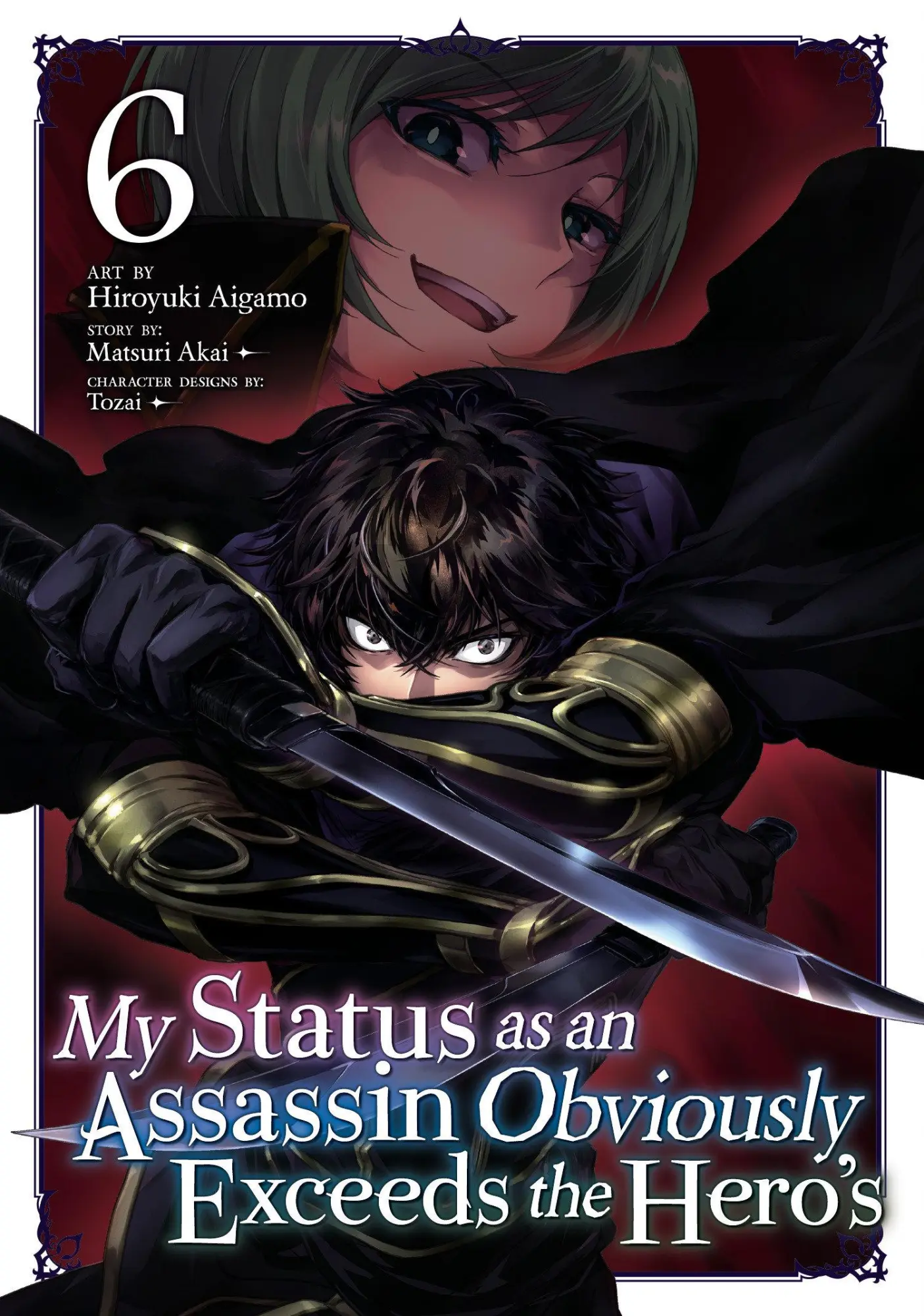 Cover: 9798893733082 | My Status as an Assassin Obviously Exceeds the Hero's (Manga) Vol. 6