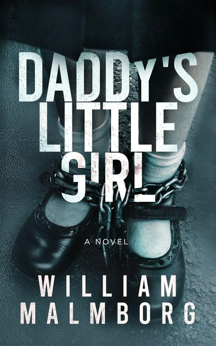 Cover: 9780996283182 | Daddy's Little Girl | William Malmborg | Taschenbuch | Englisch | 2019