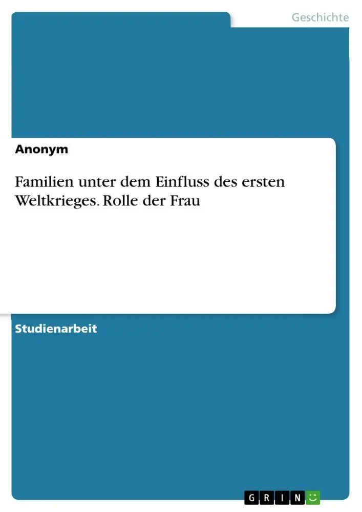 Cover: 9783389013182 | Familien unter dem Einfluss des ersten Weltkrieges. Rolle der Frau