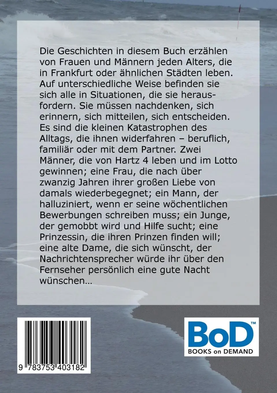 Rückseite: 9783753403182 | Kurzgeschichten über das Leben - Tage, die man nicht vergisst | Katz