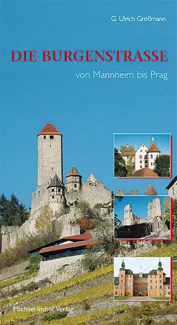 Cover: 9783865683182 | Die Burgenstraße | G. Ulrich Großmann | Taschenbuch | 240 S. | Deutsch