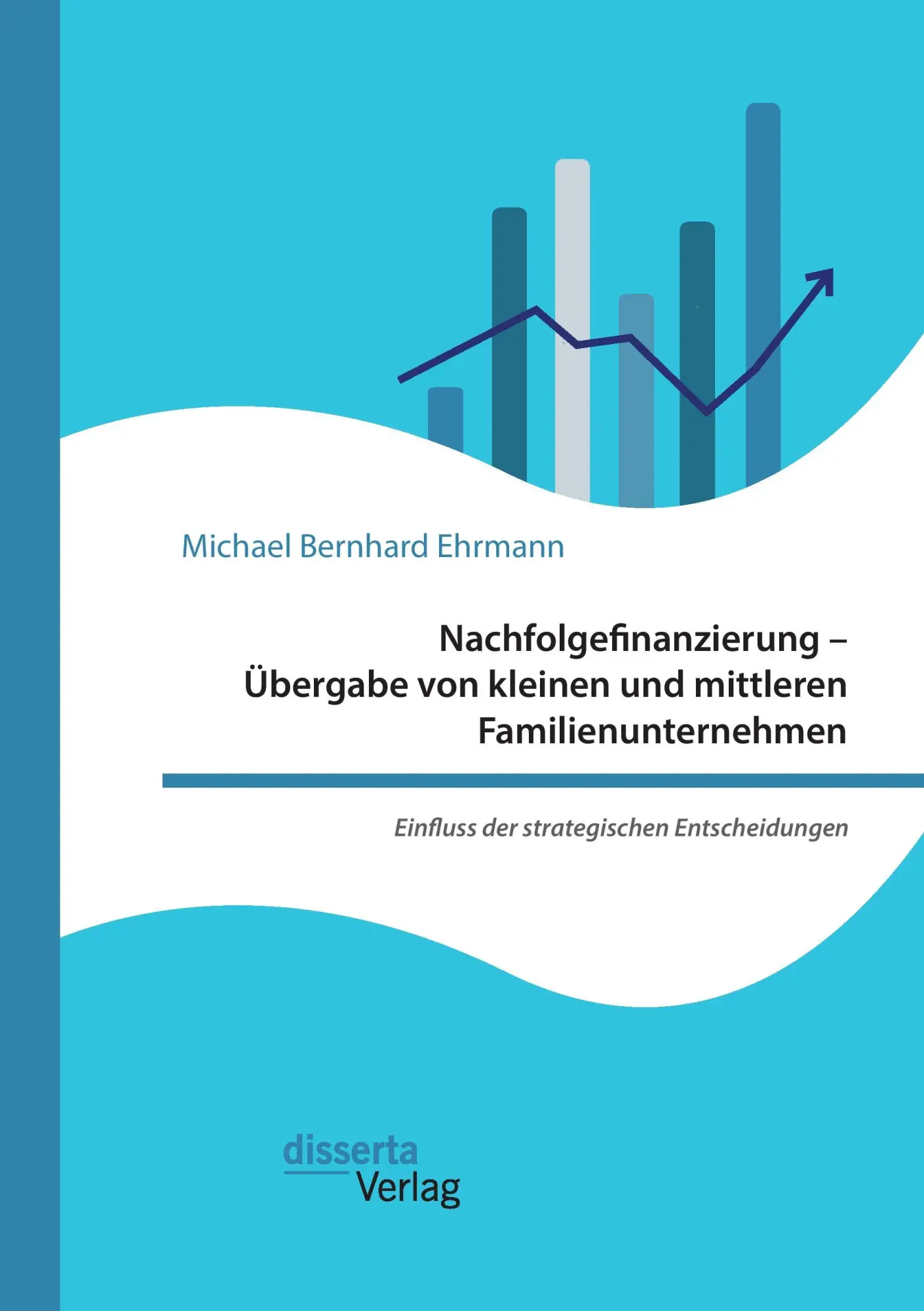 Cover: 9783959353182 | Nachfolgefinanzierung ¿ Übergabe von kleinen und mittleren...