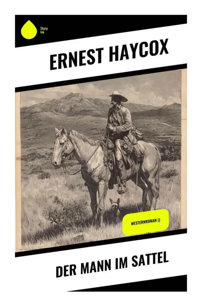 Cover: 9788028393182 | Der Mann im Sattel | Westernroman () | Ernest Haycox | Taschenbuch