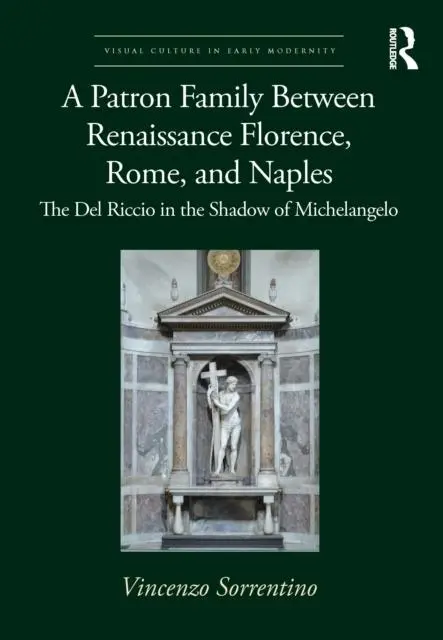 Cover: 9780367763282 | A Patron Family Between Renaissance Florence, Rome, and Naples | Buch
