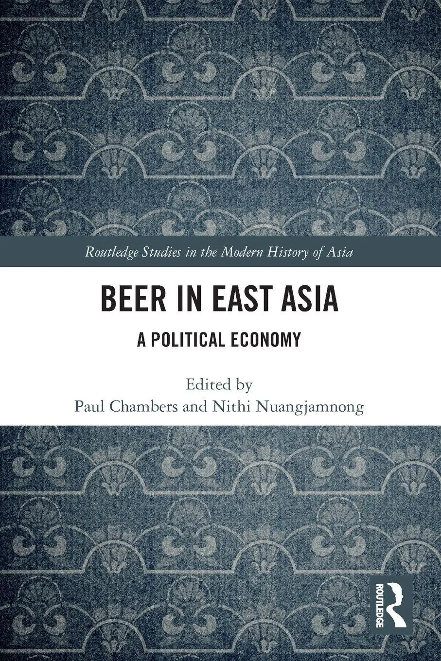 Cover: 9781032253282 | Beer in East Asia | A Political Economy | Paul Chambers (u. a.) | Buch