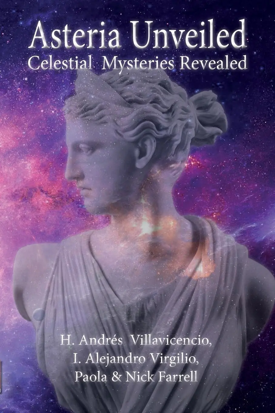 Cover: 9781471753282 | Asteria Unveiled | Celestial Mysteries Revealed | Nick Farrell (u. a.)