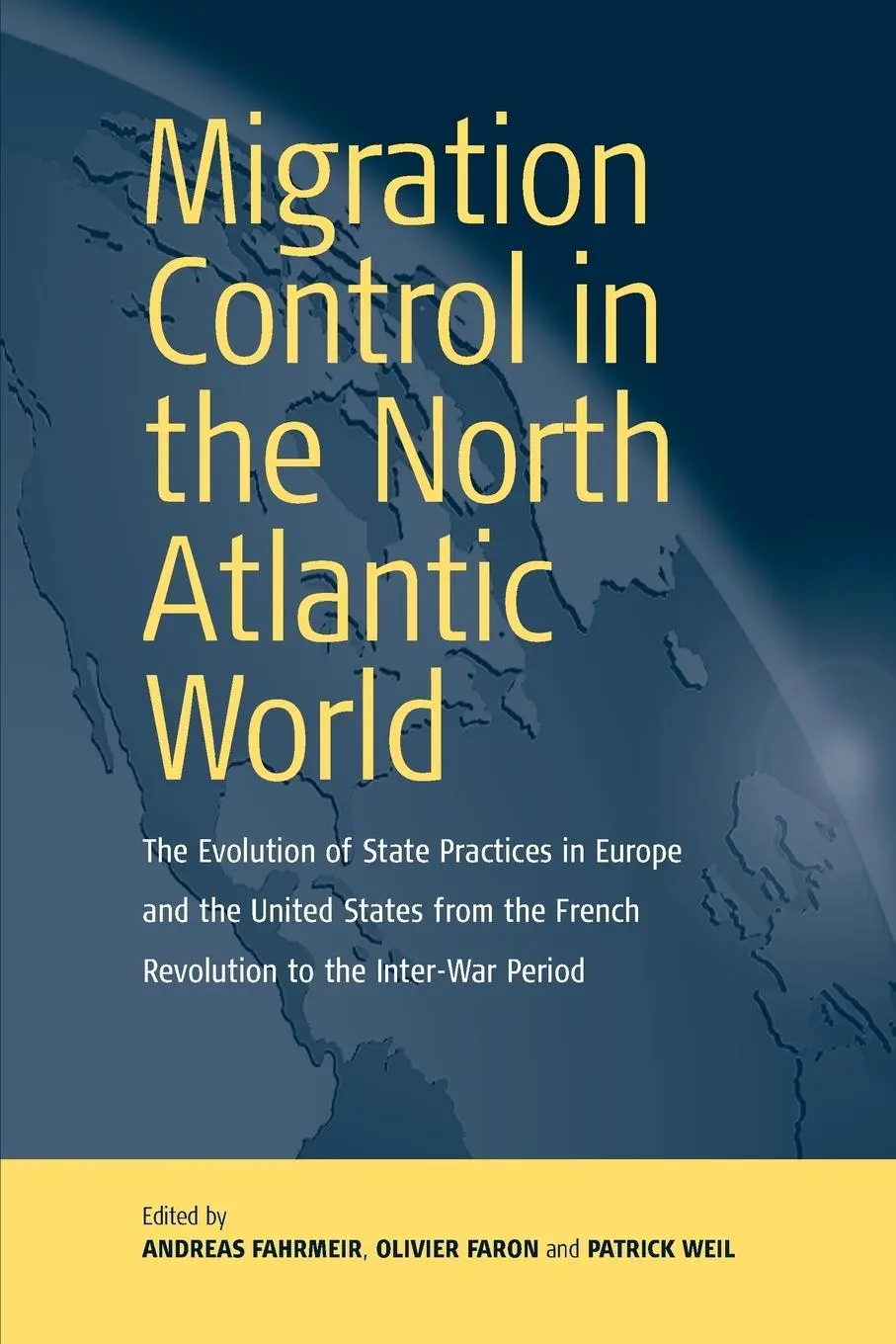 Cover: 9781571813282 | Migration Control in the North-atlantic World | Fahrmeir (u. a.)