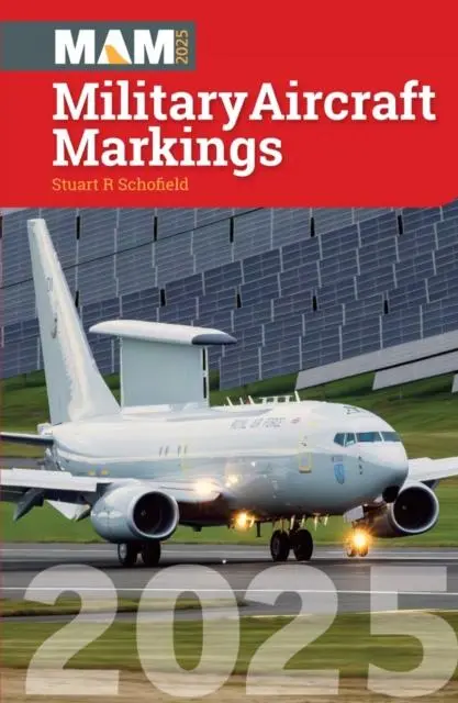 Cover: 9781800353282 | Military Aircraft Markings 2025 | Stuart Schofield | Taschenbuch