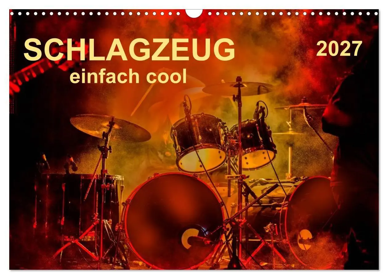 Cover: 9783594003282 | Schlagzeug - einfach cool (Wandkalender 2027 DIN A3 quer), CALVENDO...
