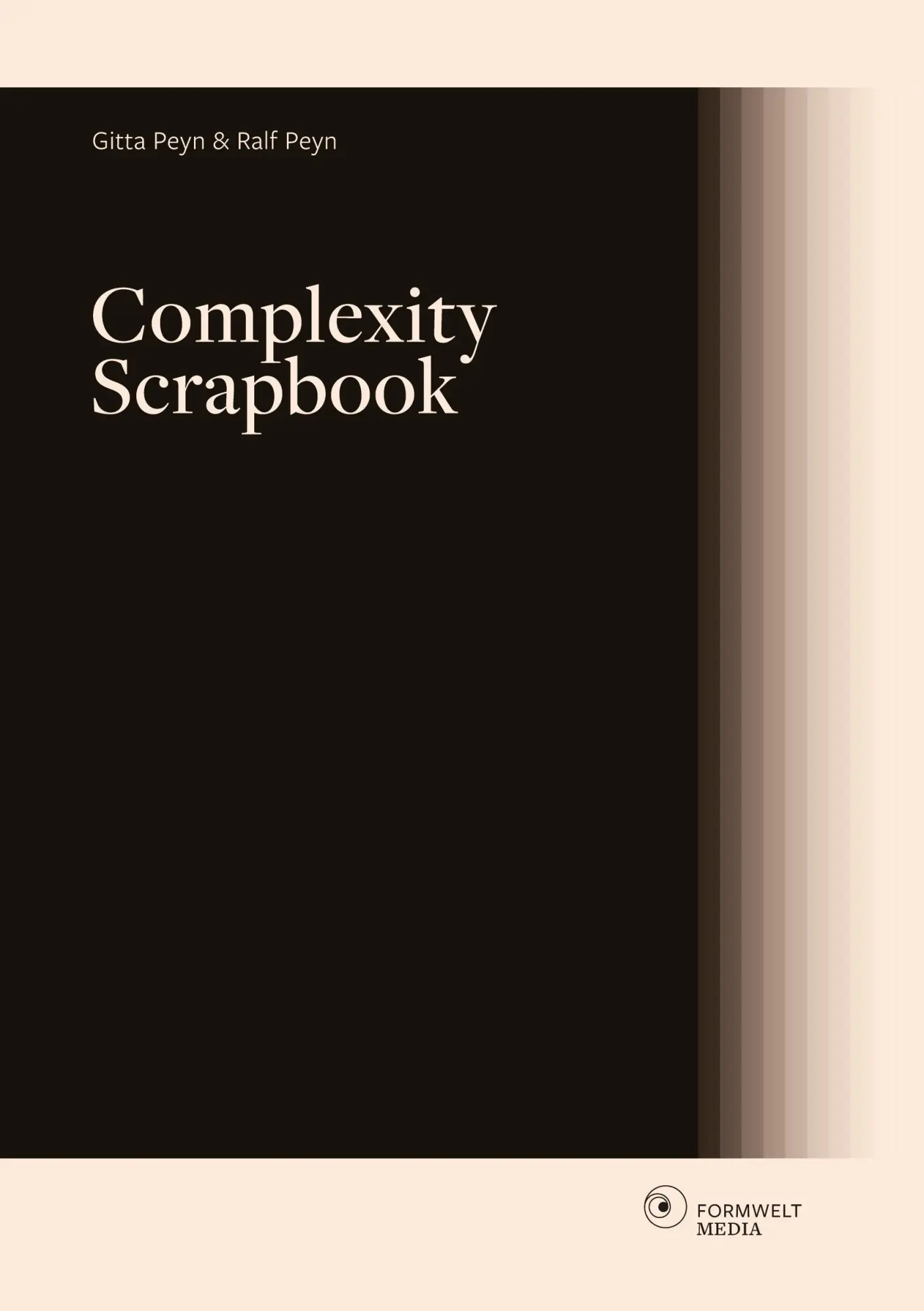 Cover: 9783982633282 | Complexity Scrapbook | Gitta Peyn (u. a.) | Taschenbuch | 416 S.