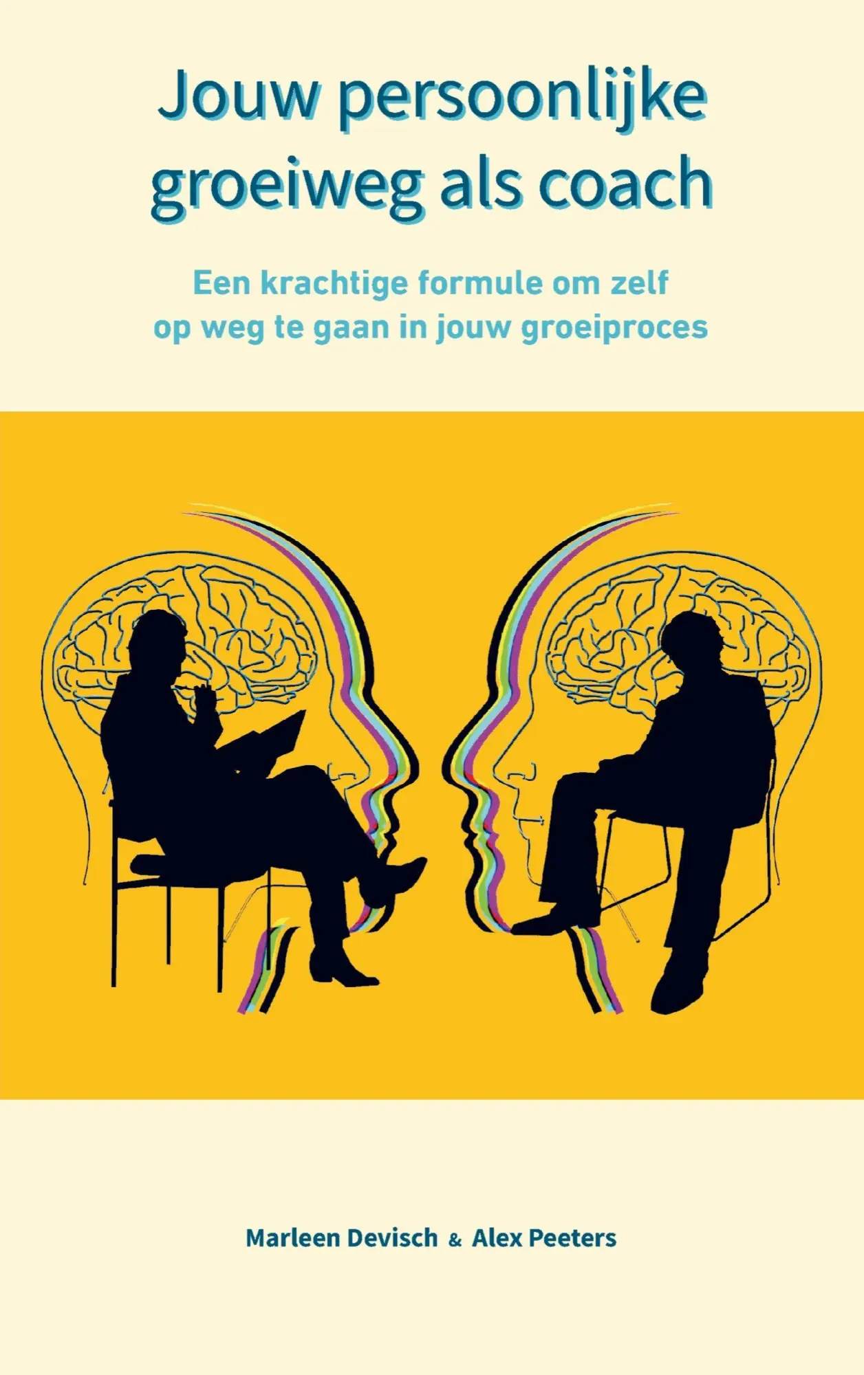 Cover: 9789403703282 | Jouw persoonlijke groeiweg als coach | Alex Peeters en Marleen Devisch