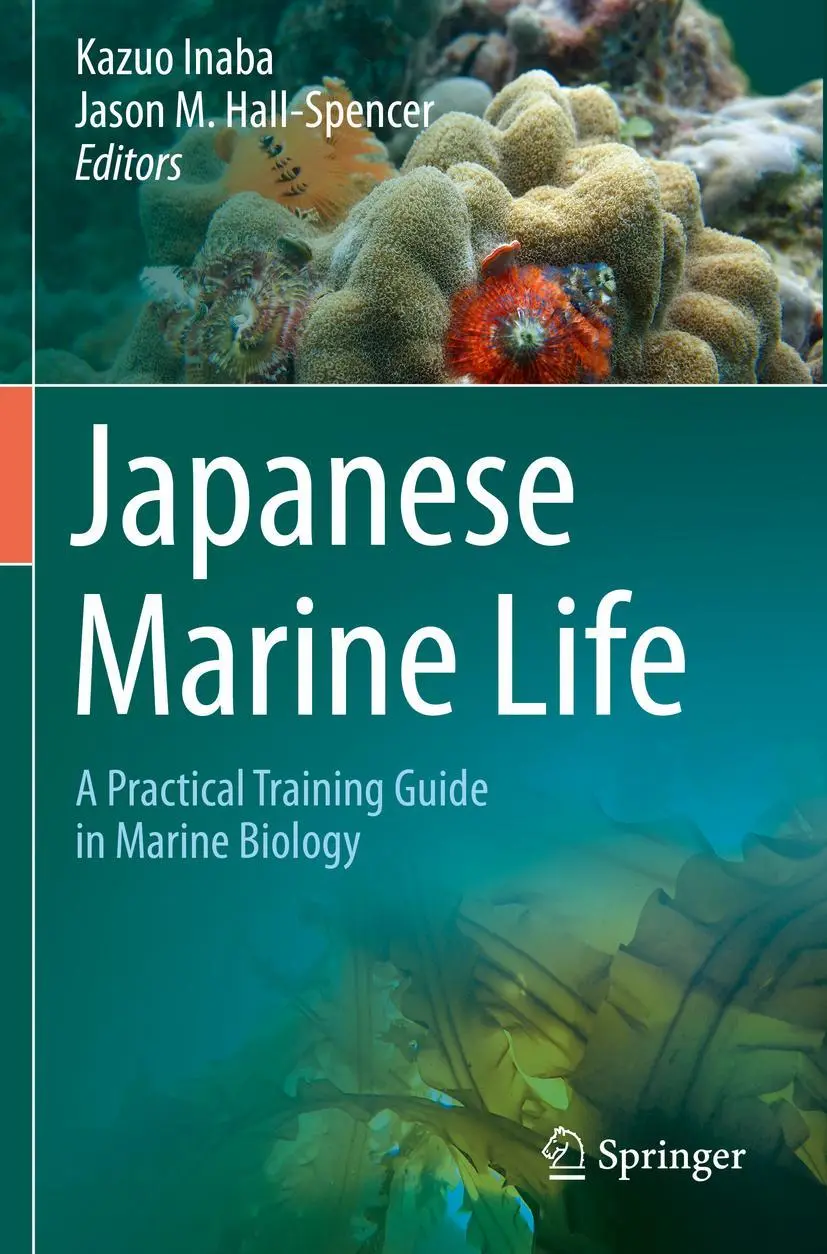 Cover: 9789811513282 | Japanese Marine Life | A Practical Training Guide in Marine Biology