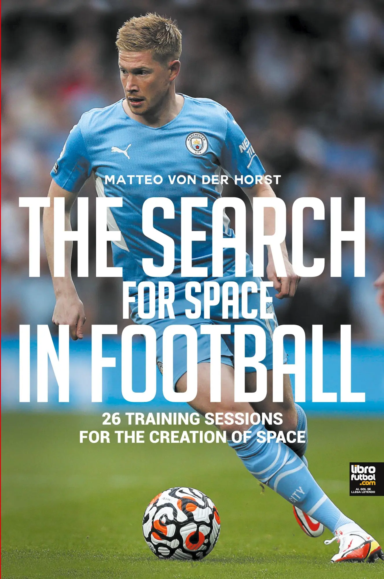 Cover: 9789878943282 | The Search for Space in Football | Matteo von der Horst | Taschenbuch