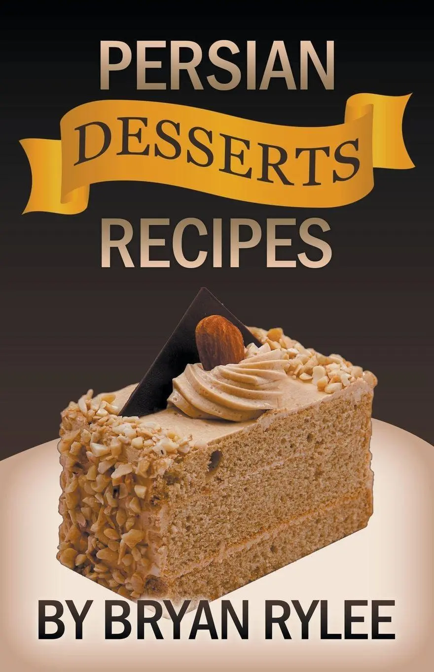 Cover: 9781393153382 | Persian Desserts Recipes | Bryan Rylee | Taschenbuch | Englisch | 2020
