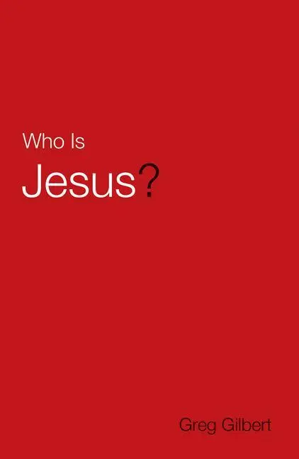 Cover: 9781682163382 | Who Is Jesus? (25-Pack) | Greg Gilbert | Taschenbuch | Englisch | 2017