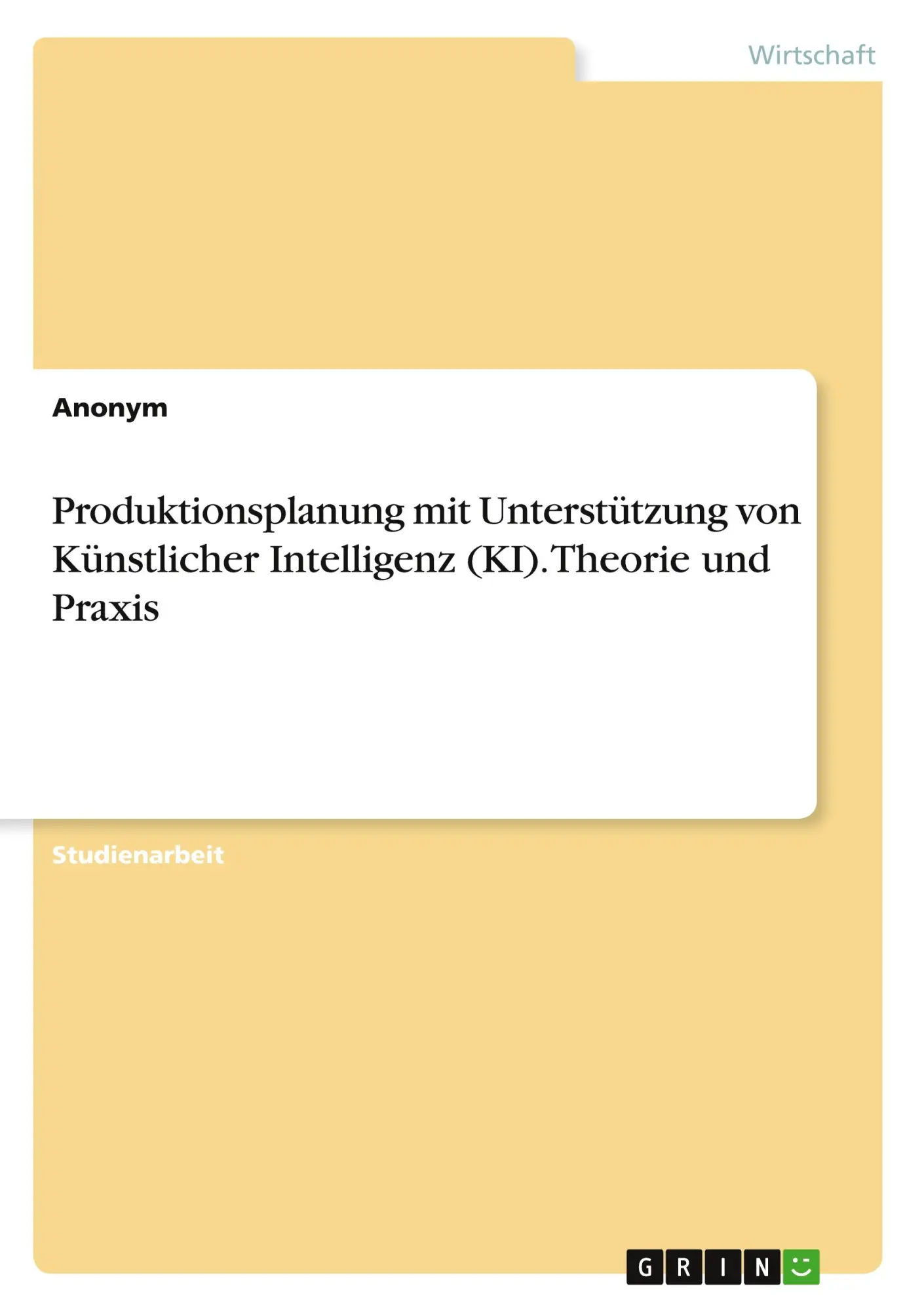 Cover: 9783389093382 | Produktionsplanung mit Unterstützung von Künstlicher Intelligenz...