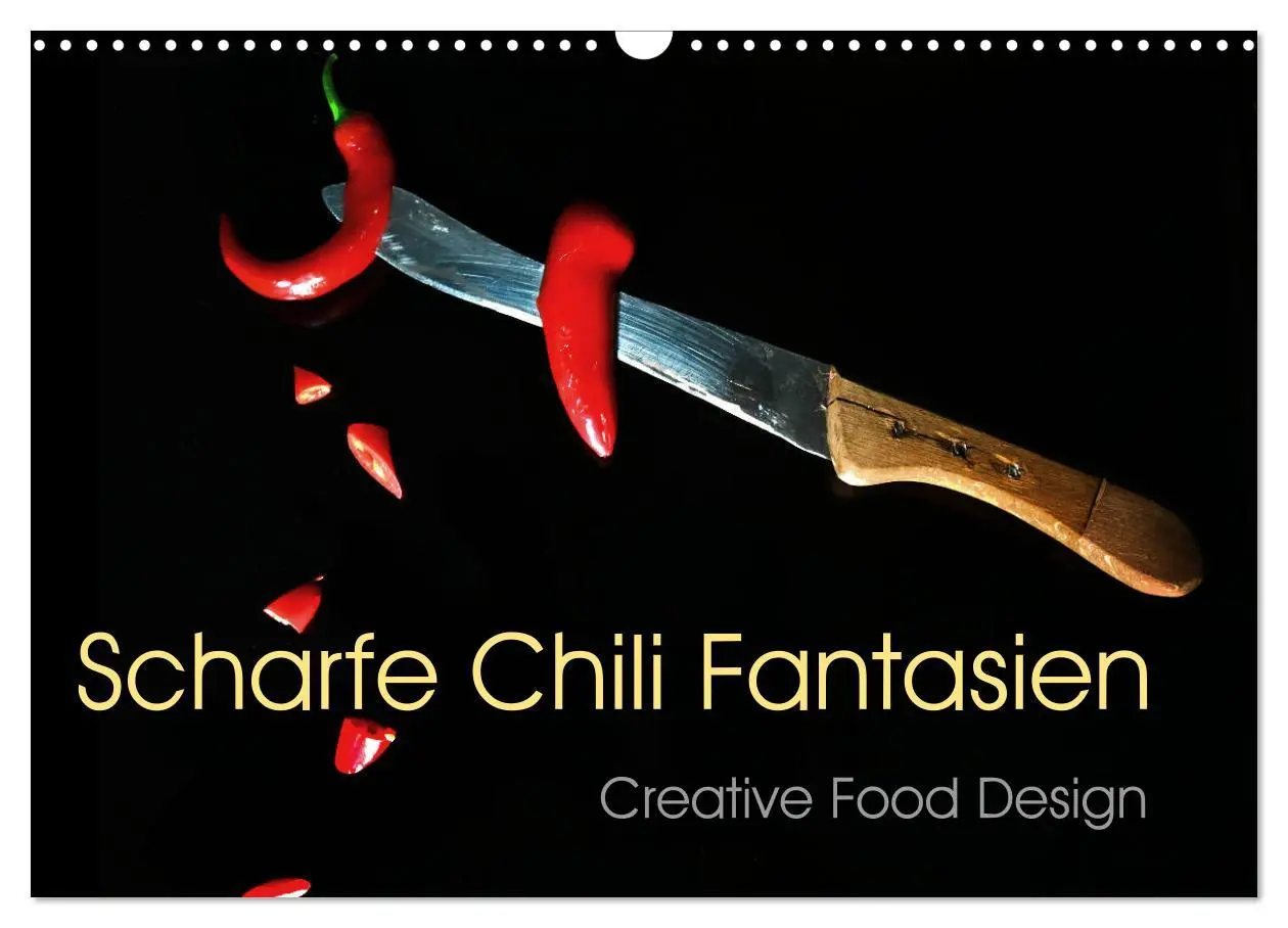 Cover: 9783457853382 | Scharfe Chili Fantasien - Creative Food Design (Wandkalender 2026...