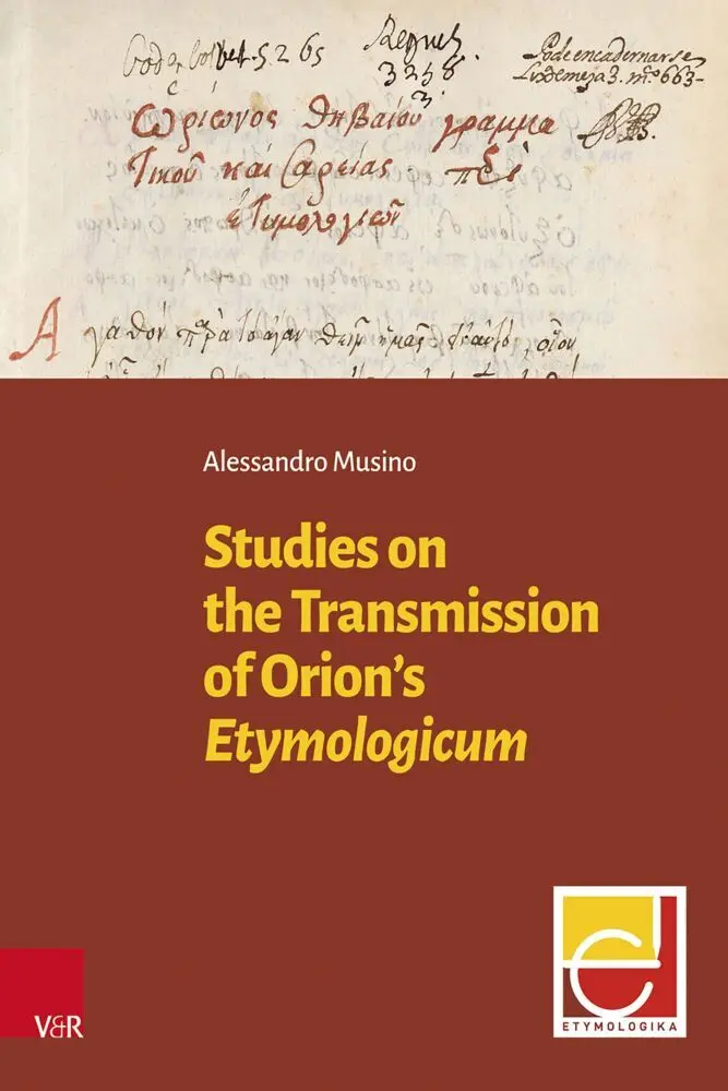 Studies on the Transmission of Orion's Etymologicum - Neuware