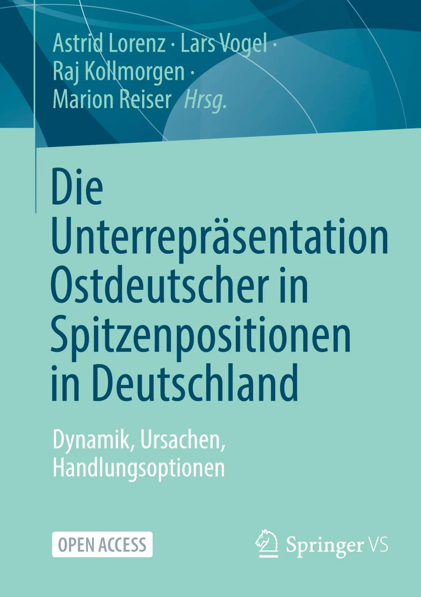 Cover: 9783658513382 | Die Unterrepräsentation Ostdeutscher in Spitzenpositionen in...