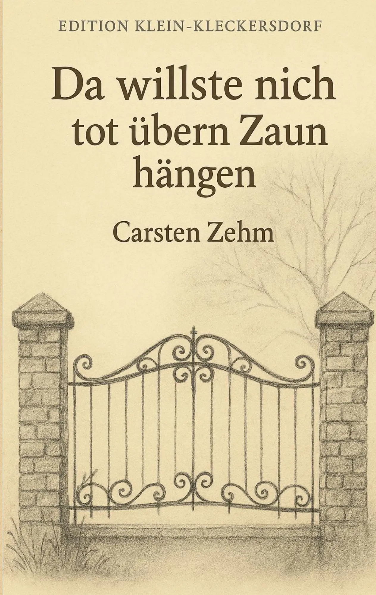 Cover: 9783695143382 | Da willste nich tot übern Zaun hängen | Carsten Zehm | Taschenbuch