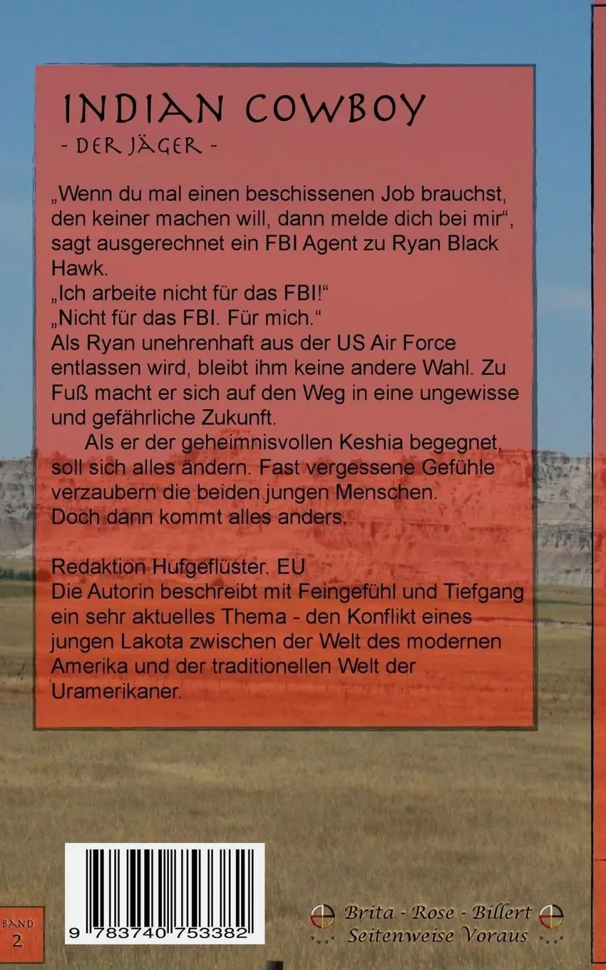 Rückseite: 9783740753382 | Indian Cowboy | Der Jäger | Brita Rose Billert | Taschenbuch | 344 S.