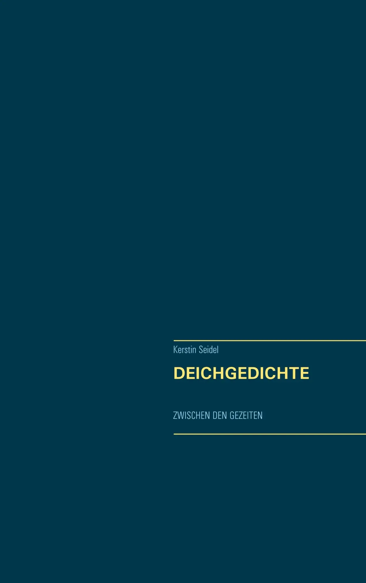 Deichgedichte: Zwischen den Gezeiten