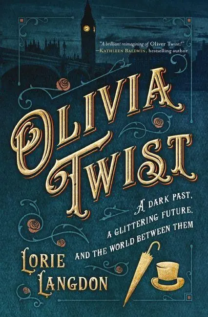 Cover: 9780310763482 | The Olivia Twist | Lorie Langdon | Taschenbuch | Englisch | 2023