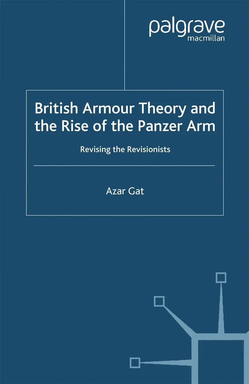 Cover: 9780333773482 | British Armour Theory and the Rise of the Panzer Arm | A. Gat | Buch
