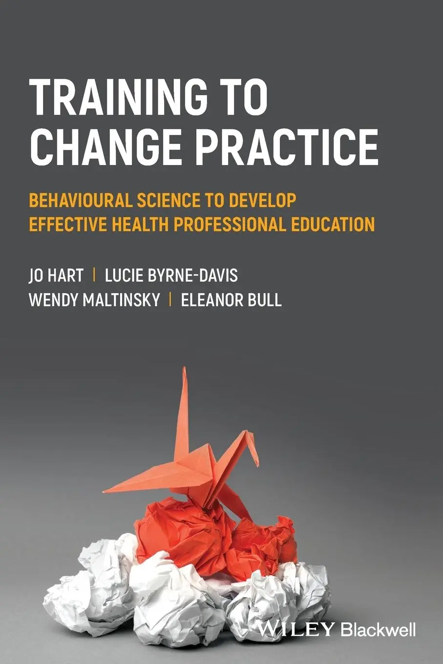 Cover: 9781119833482 | Training to Change Practice | Jo Hart (u. a.) | Taschenbuch | 128 S.