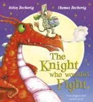 Cover: 9781407163482 | The Knight Who Wouldn't Fight | Helen Docherty | Taschenbuch | 2016