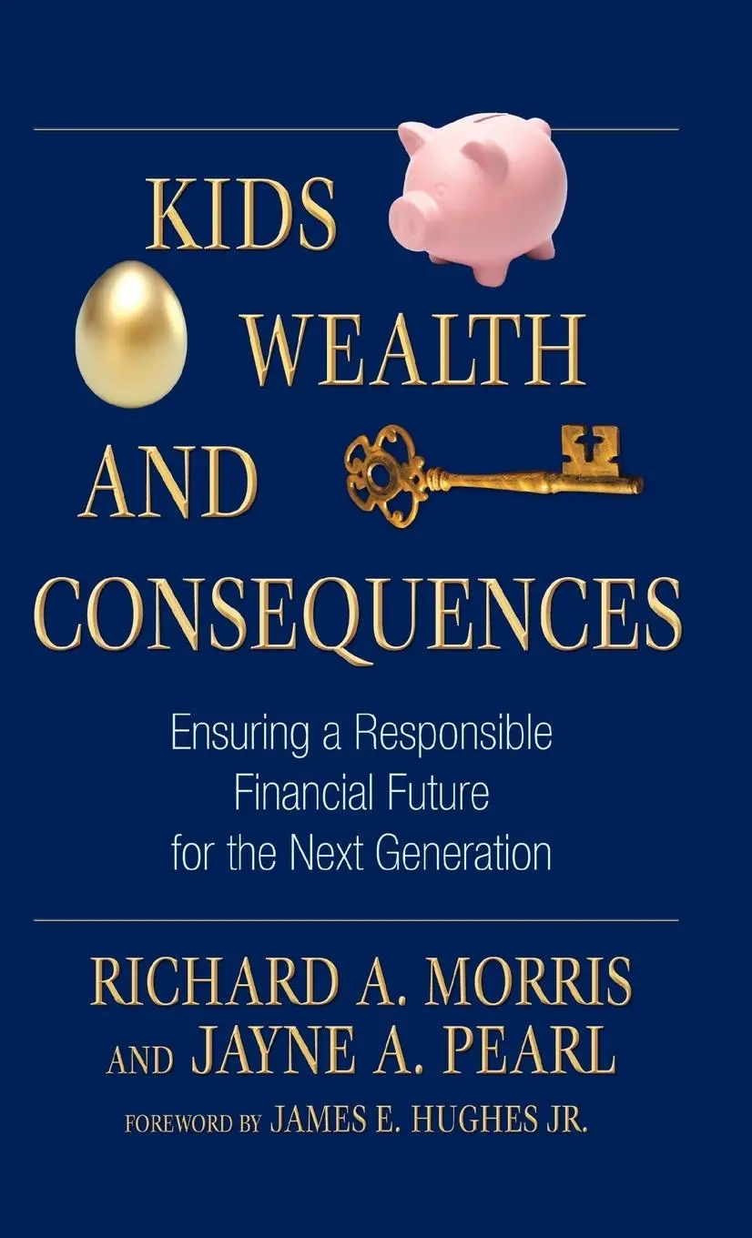 Cover: 9781576603482 | Kids, Wealth, and Consequences | Richard A Morris (u. a.) | Buch