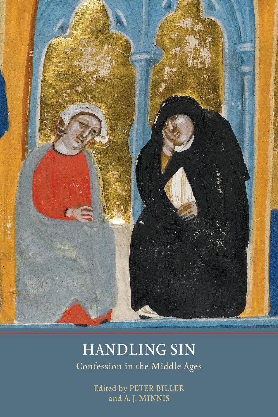 Cover: 9781903153482 | Handling Sin | Confession in the Middle Ages | Minnis (u. a.) | Buch