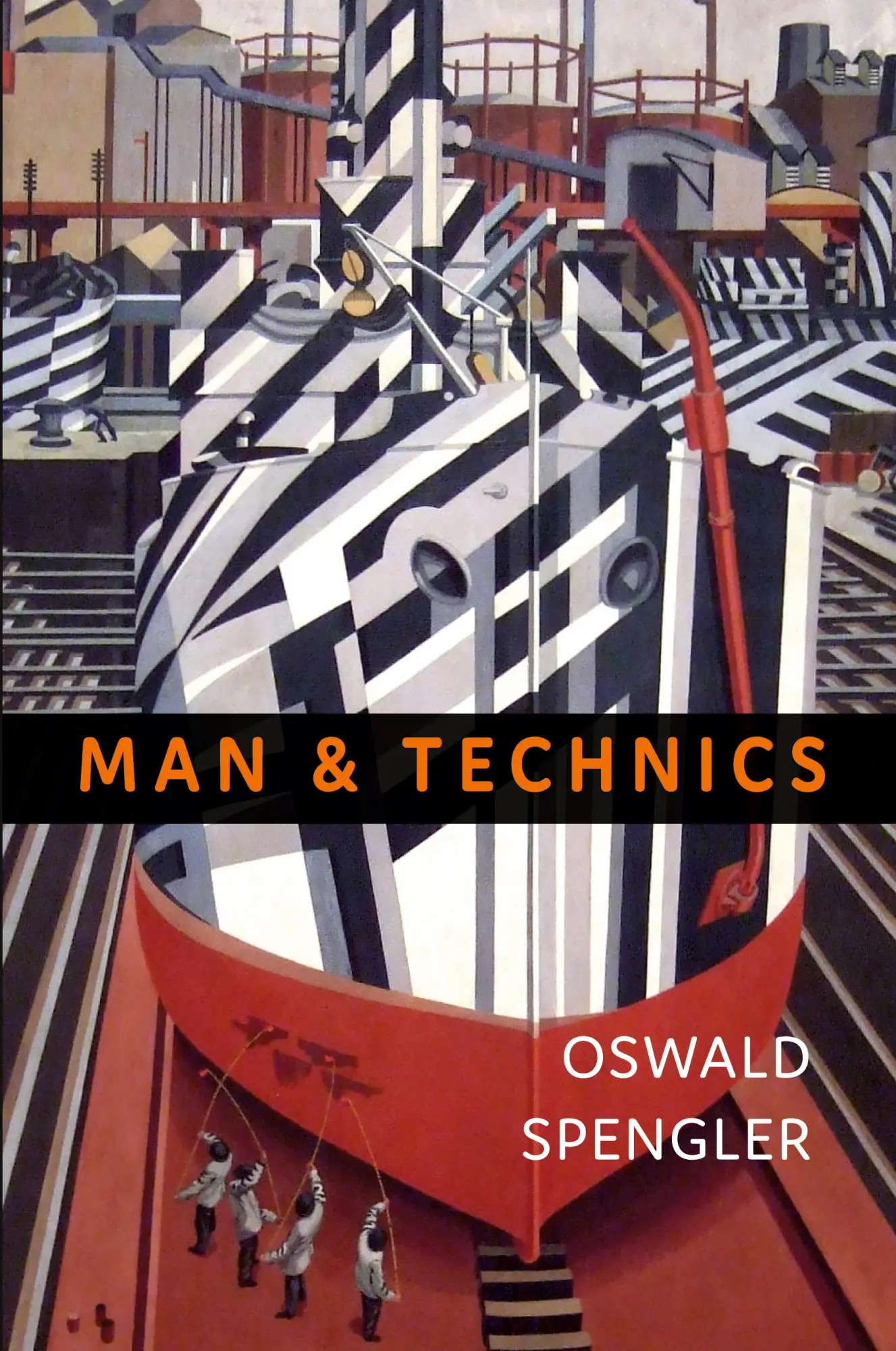 Cover: 9781946963482 | Man and Technics | A Contribution to a Philosophy of Life | Spengler