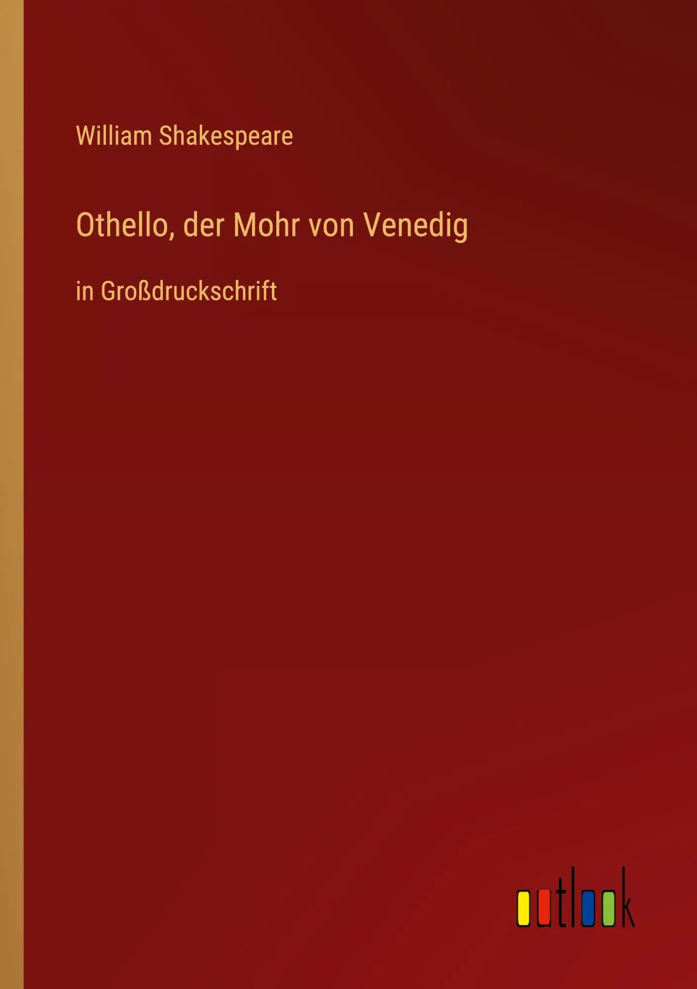 Othello, der Mohr von Venedig: in Großdruckschrift