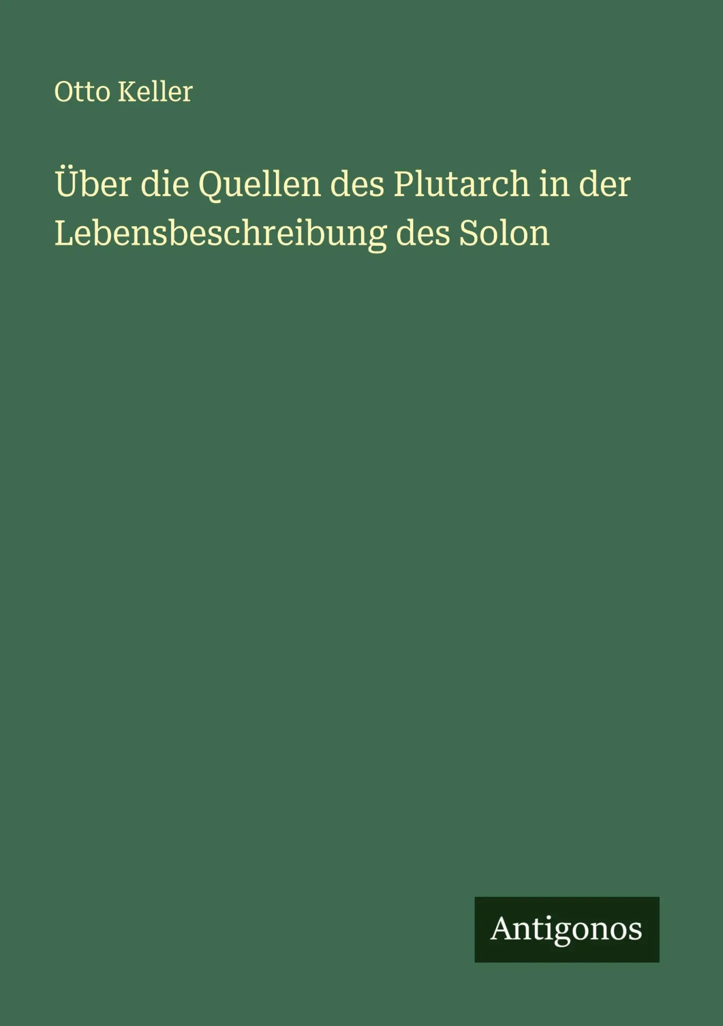 Cover: 9783388923482 | Über die Quellen des Plutarch in der Lebensbeschreibung des Solon