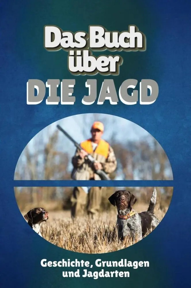 Cover: 9783759103482 | Das Buch über die Jagd | Geschichte, Grundlagen und Jagdarten | Meier
