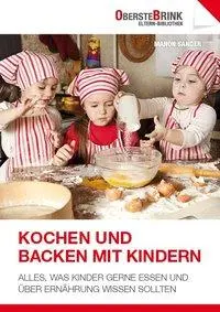Cover: 9783934333482 | Kochen und Backen mit Kindern | Manon Sander | Taschenbuch | 280 S.