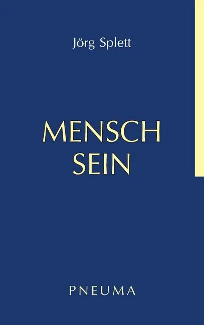 Cover: 9783942013482 | Mensch Sein | Jörg Splett | Taschenbuch | Deutsch | 2019