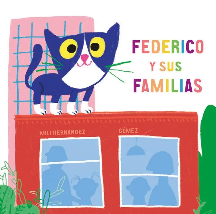 Cover: 9788417673482 | Federico Y Sus Familias | Mili Hernández | Buch | Papp-Bilderbuch