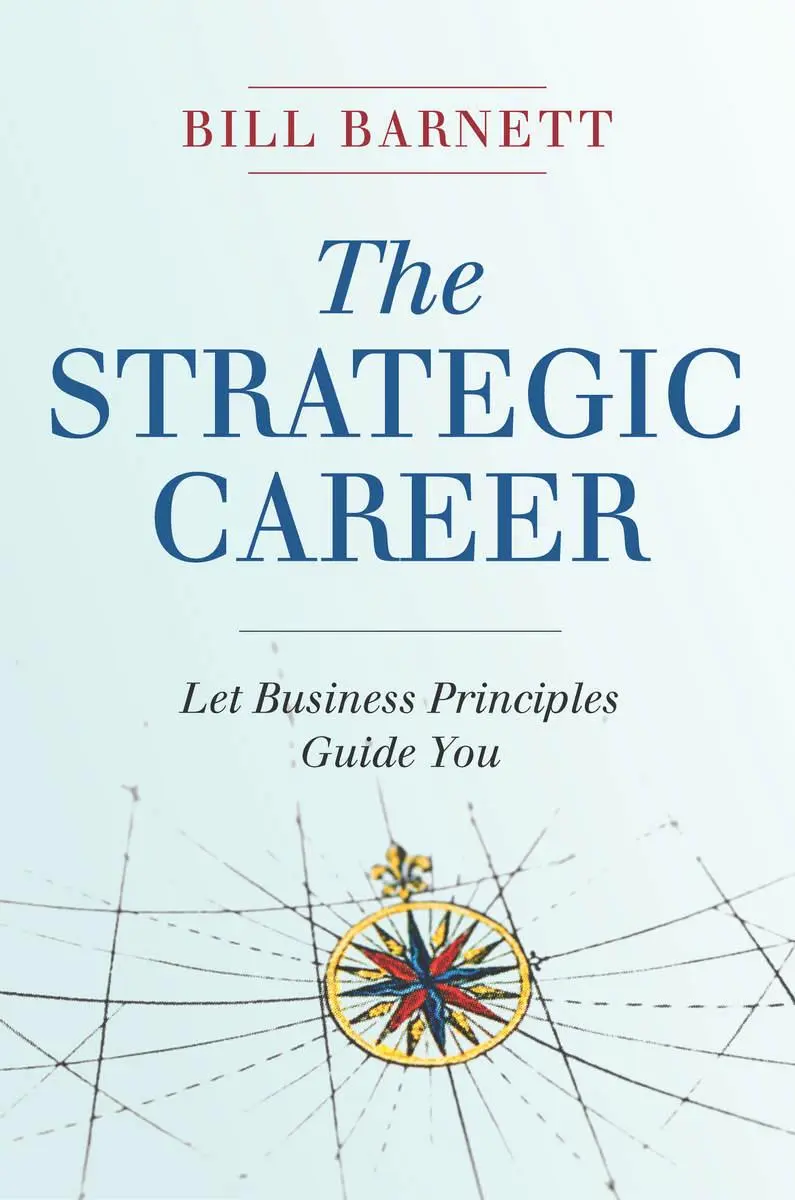 Cover: 9780804793582 | The Strategic Career | Let Business Principles Guide You | Barnett