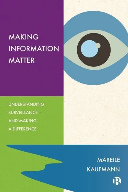 Cover: 9781529233582 | Making Information Matter | Mareile Kaufmann | Taschenbuch | Englisch