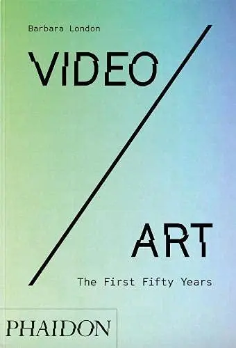 Cover: 9781838663582 | Video/Art | The First Fifty Years | Barbara London | Taschenbuch
