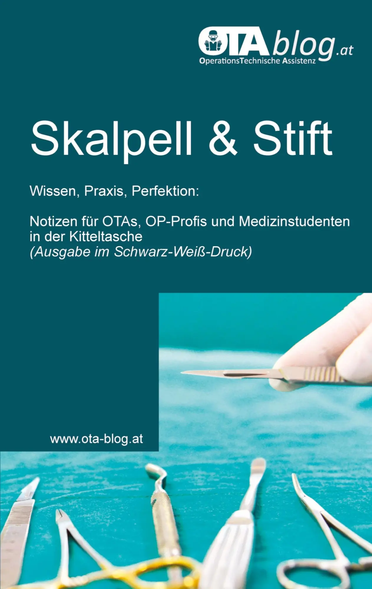 Cover: 9783384193582 | Skalpell und Stift | OTA-Blog. at | Taschenbuch | 360 S. | Deutsch