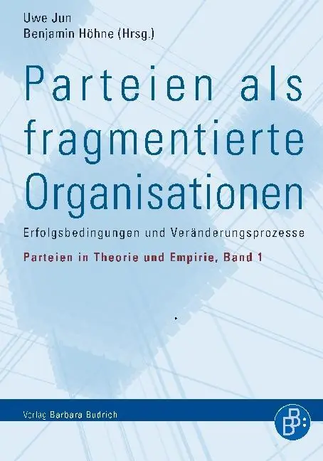 Cover: 9783866493582 | Parteien als fragmentierte Organisationen | Uwe Jun | Taschenbuch