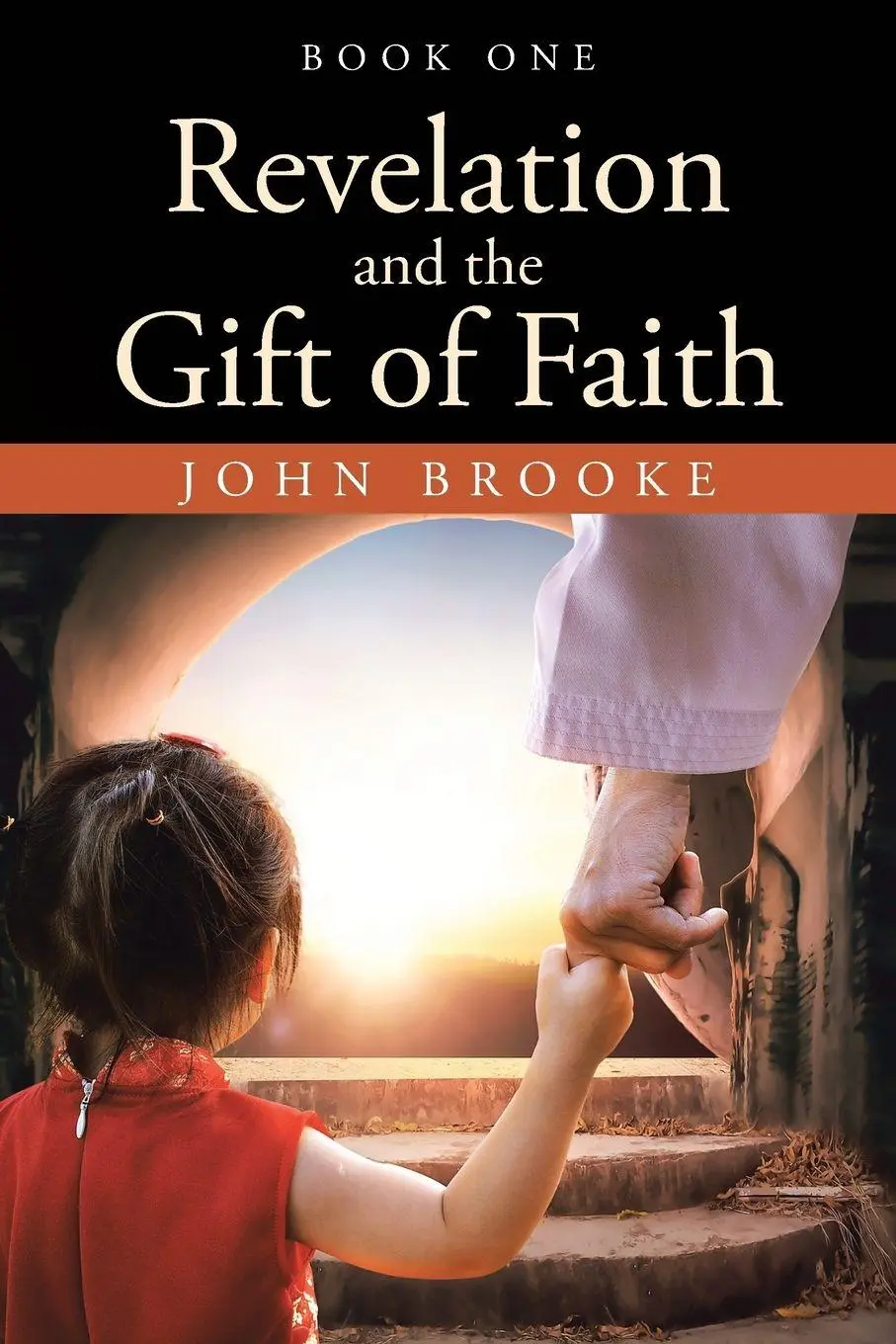 Cover: 9798893093582 | Revelation and the Gift of Faith | Book One | John Brooke | Buch