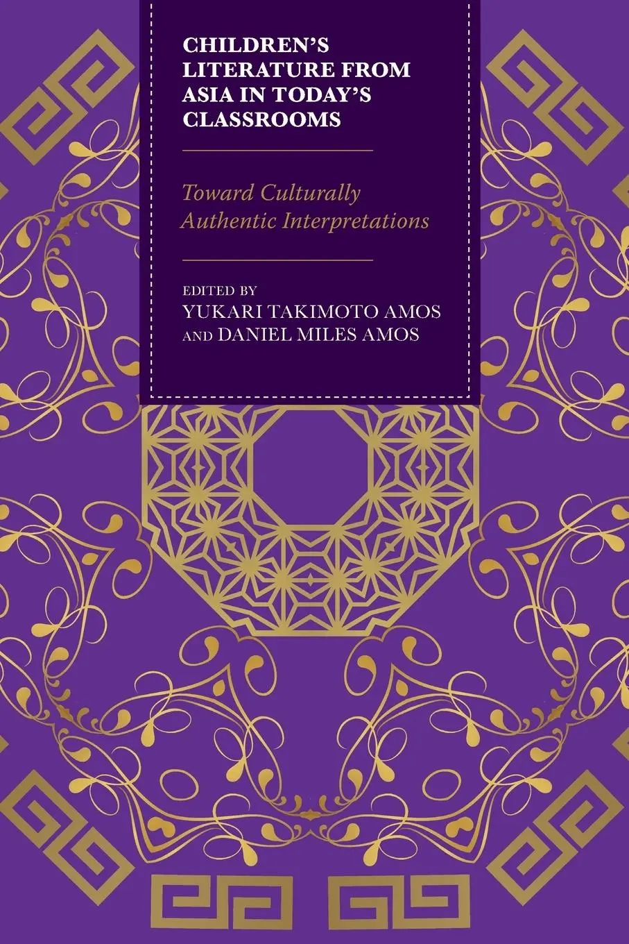 Cover: 9781475843682 | Children's Literature from Asia in Today's Classrooms | Amos (u. a.)
