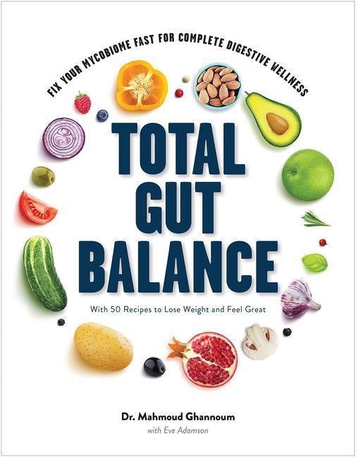 Cover: 9781682683682 | Total Gut Balance | Mahmoud Ghannoum | Buch | Gebunden | Englisch