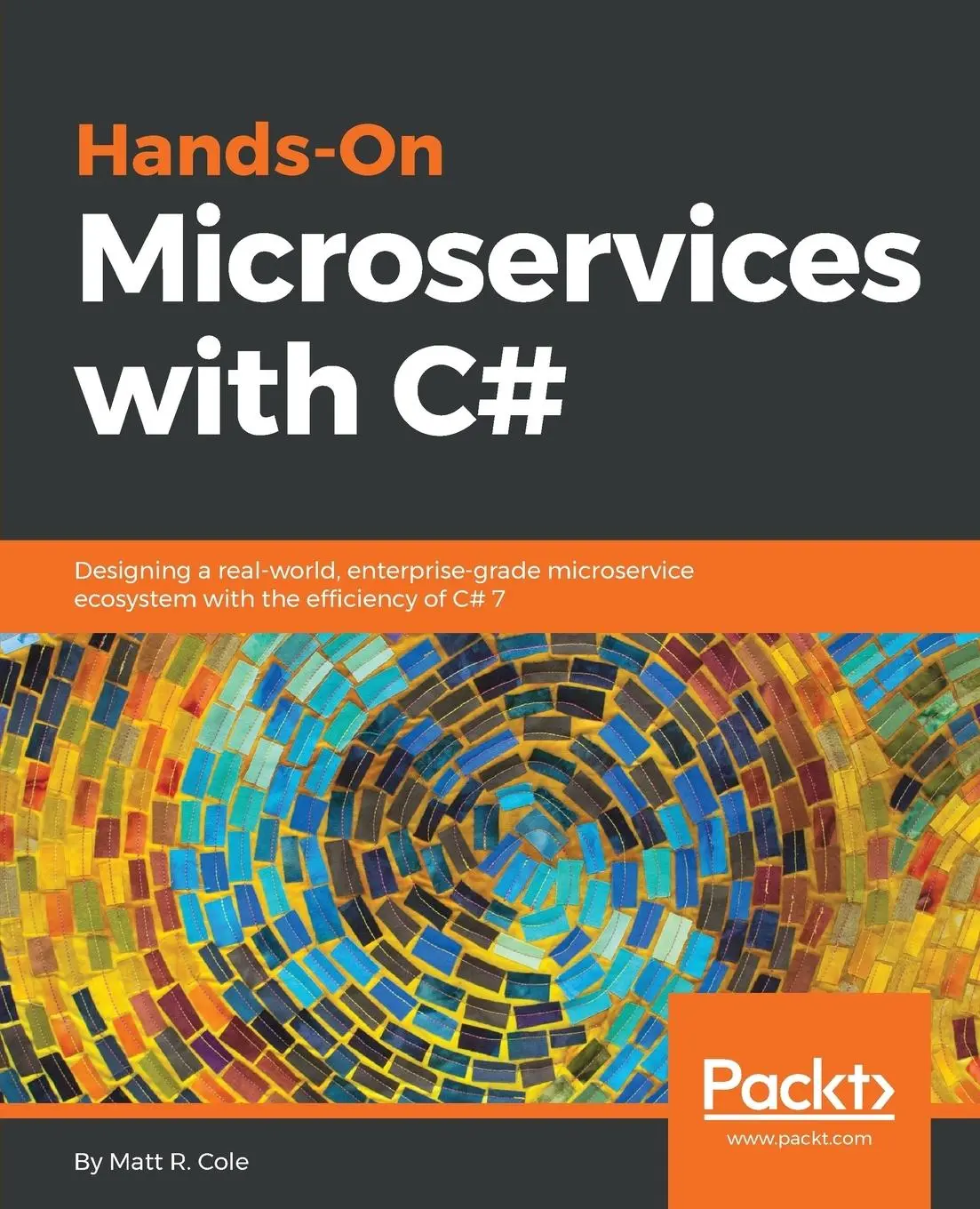 Cover: 9781789533682 | Hands-On Microservices with C | Matt R. Cole | Taschenbuch | Englisch