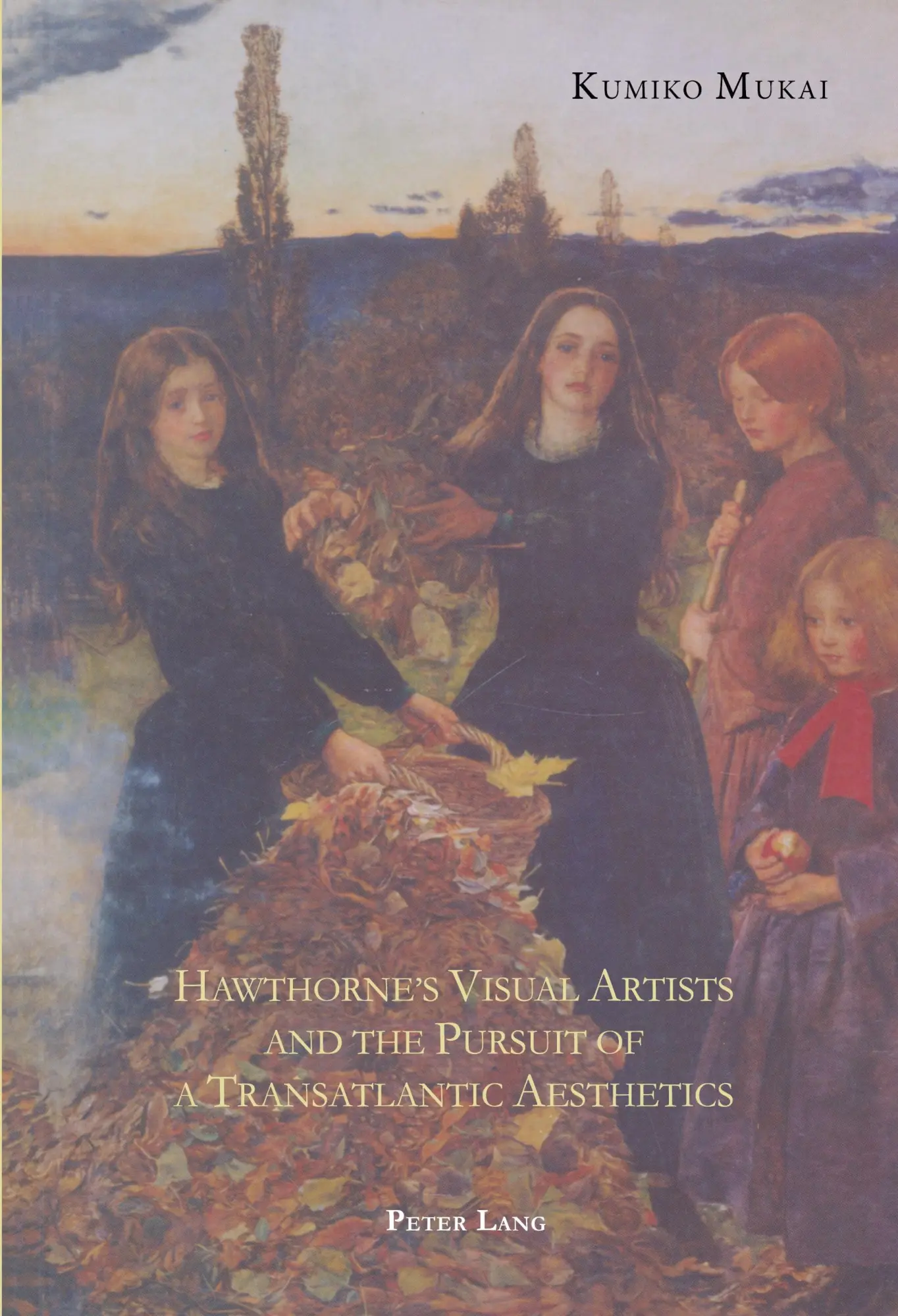 Hawthorne's Visual Artists and the Pursuit of a Transatlantic Aesthetics