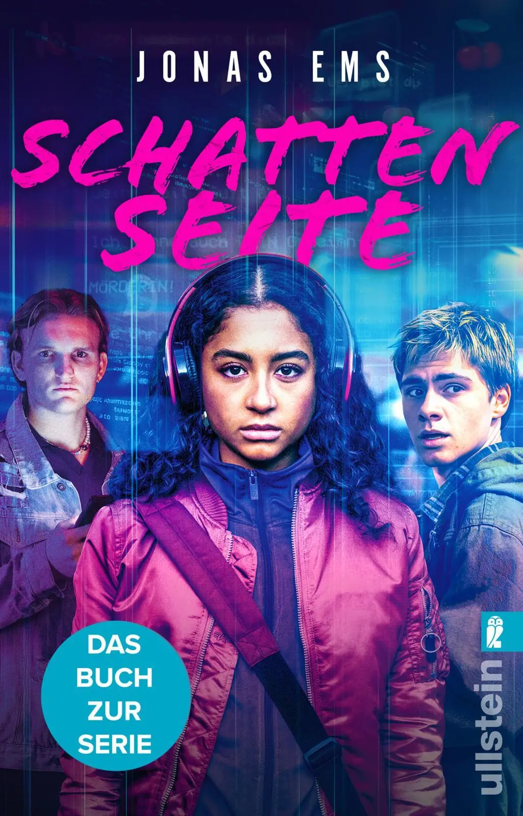 Cover: 9783548073682 | Schattenseite | Das Buch zur brandneuen Serie | Jonas Ems | Buch